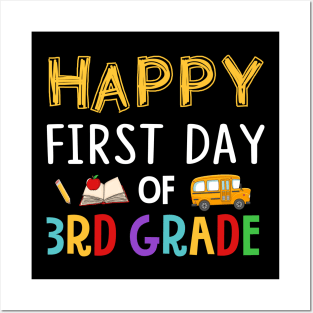 Happy First Day Of 3rd Grade Posters and Art